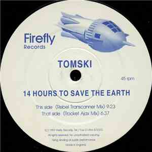Tomski - 14 Hours To Save The Earth download mp3