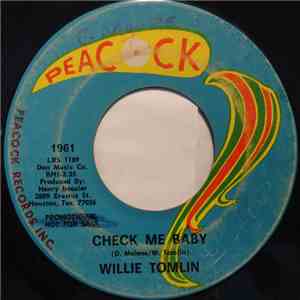 Willie Tomlin - Check Me Baby / Stroke My Yoke download mp3