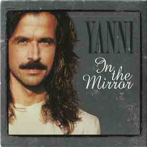 Yanni  - In The Mirror mp3 download