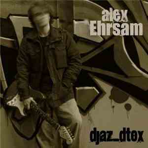 Alex Ehrsam - djaz_dtox download mp3