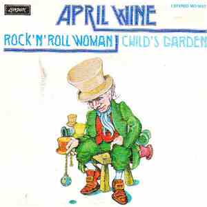 April Wine - Rock 'N' Roll Woman / Child's Garden download mp3
