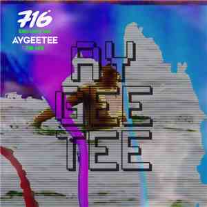 Aygeetee - 716 Mix download mp3