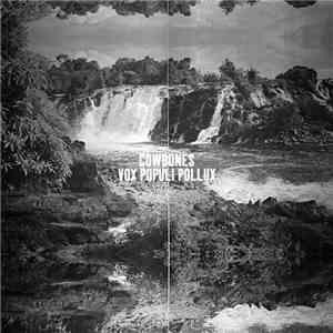 Cowbones - Vox Populi Pollux download mp3