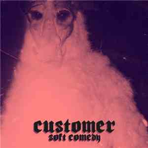 Customer  - Soft Comedy download mp3