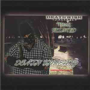 Deathwish  - Thug Related Vol. 1 - Death Threatz download mp3