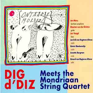 DIG d'DIZ - Meets The Mondriaan String Quartet download mp3