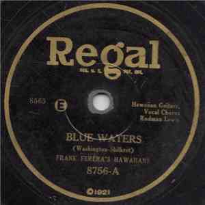 Frank Ferera's Hawaiians - Blue Waters / Dreams Of Hawaii download mp3