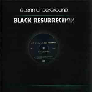 Glenn Underground - Black Resurrection download mp3