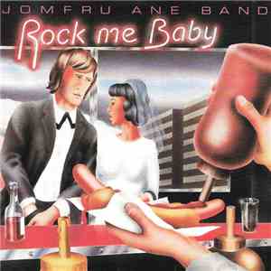 Jomfru Ane Band - Rock Me Baby download mp3