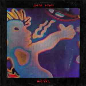 Jorge Reyes - Niérika download mp3