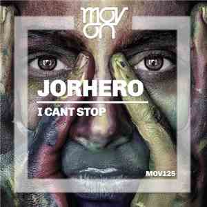 Jorhero - I Cant Stop download mp3