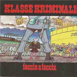 Klasse Kriminale - Faccia A Faccia download mp3