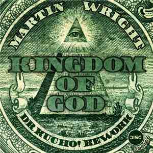 Martin Wright - Kingdom Of God download mp3