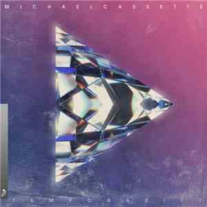 Michael Cassette - Temporarity download mp3