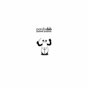 Panda Dub - Psychotic Symphony download mp3