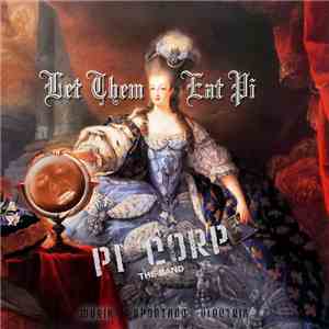 Pi Corp - Let Them Eat Pi (Musik Spontano Electrik) download mp3