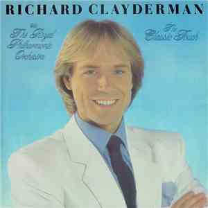 Richard Clayderman With The Royal Philharmonic Orchestra - The Classic Touch download mp3
