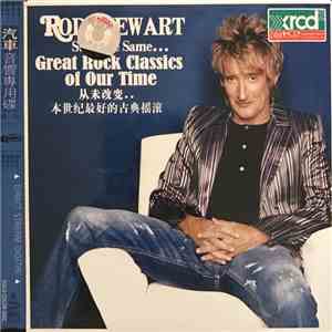 Rod Stewart - Still The Same... Great Rock Classics Of Our Time download mp3