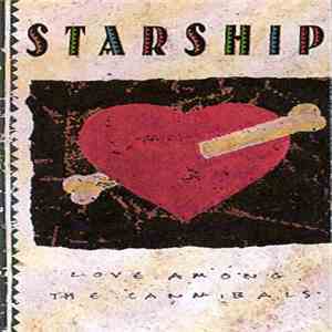 Starship  - Love Among The Cannibals download mp3