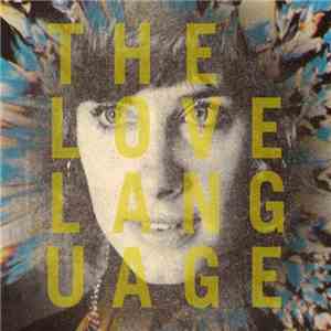 The Love Language - The Love Language download mp3