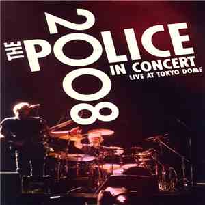 The Police - In Concert 2008 download mp3