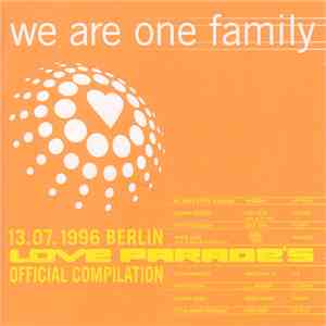 Various - We Are One Family - 1996 Berlin Love Parade's Official Compilation download mp3