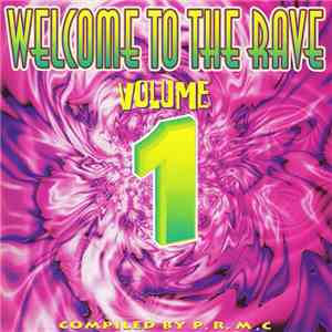Various - Welcome To The Rave Volume 1 download mp3