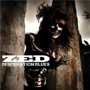 ZED  - Desperation Blues download mp3