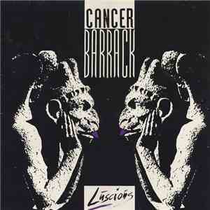 Cancer Barrack - Luscious download mp3