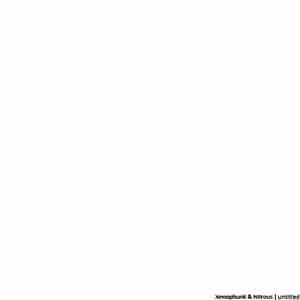 XenophunK & Nitrous  - Untitled download mp3
