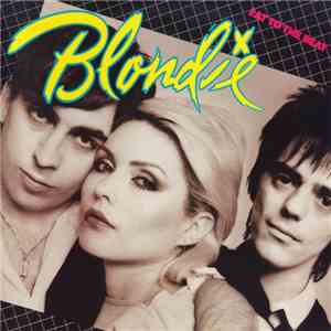 Blondie - Eat To The Beat download mp3
