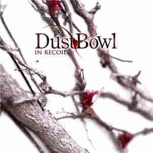 Dustbowl  - In Recoil download mp3