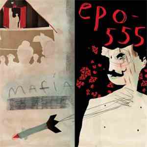 epo-555 - Mafia download mp3