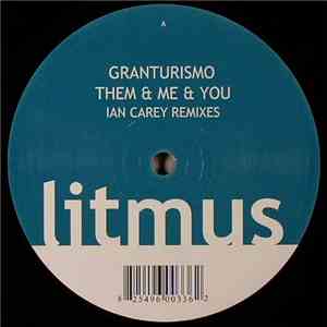 GranTurismo - Them & Me & You (Ian Carey Remixes) download mp3