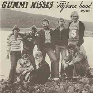 Gummi Nisses Töjbara Band - Gummi Nisses Töjbara Band download mp3