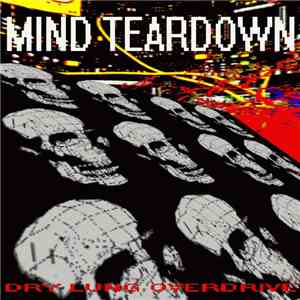 Mind Teardown - Dry Lung Overdrive download mp3
