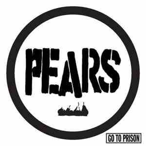 PEARS  - Go To Prison download mp3