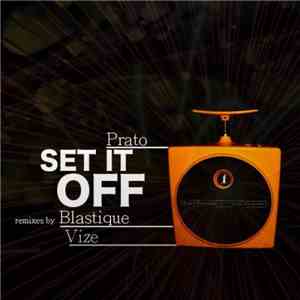 Prato - Set It Off mp3 download
