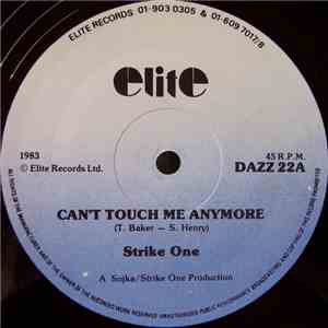 Strike One - Can't Touch Me Anymore mp3 download
