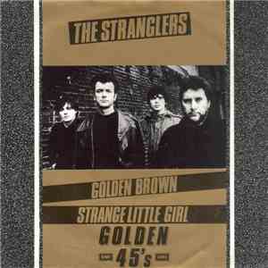 The Stranglers - Golden Brown / Strange Little Girl mp3 download
