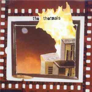 The Thermals - More Parts Per Million download mp3
