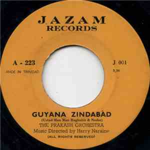 Ustad Man Man Raghubir & Nesha  - The Prakash Orchestra - Guyana Zindabad / Dudu Gal download mp3
