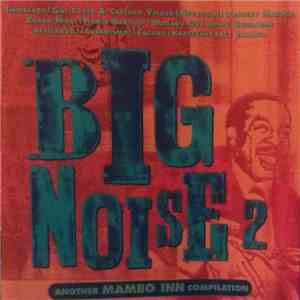 Various - Big Noise 2 - Another Mambo Inn Compilation download mp3