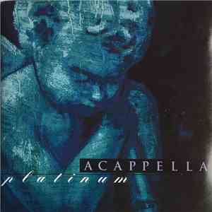 Acappella - Platinum mp3 download