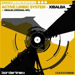 Active Limbic System - Xibalba download mp3