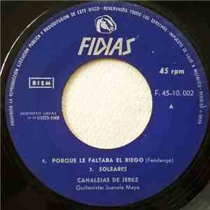 Canalejas De Jerez - Porque Le Faltaba El Riego mp3 download