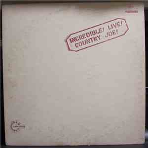 Country Joe McDonald - Incredible ! Live ! download mp3