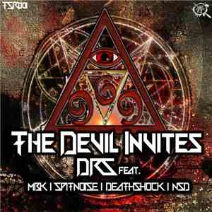 DRS  Feat. MBK  | Spitnoise | Deathshock | NSD  - The Devil Invites download mp3