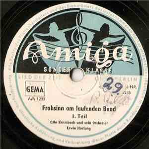 Erwin Hartung, Kapelle Otto Kermbach - Frohsinn Am Laufenden Band download mp3