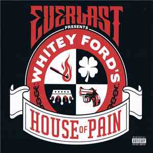 Everlast - Whitey Ford's House Of Pain download mp3